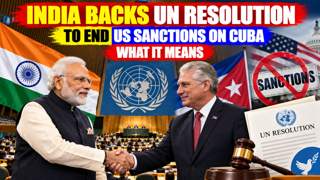 India Supports UN Resolution on Cuba