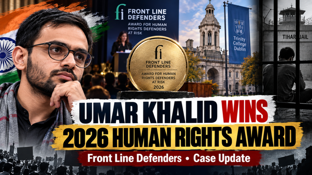 Umar Khalid wins Front Line Defenders human rights award in 2026